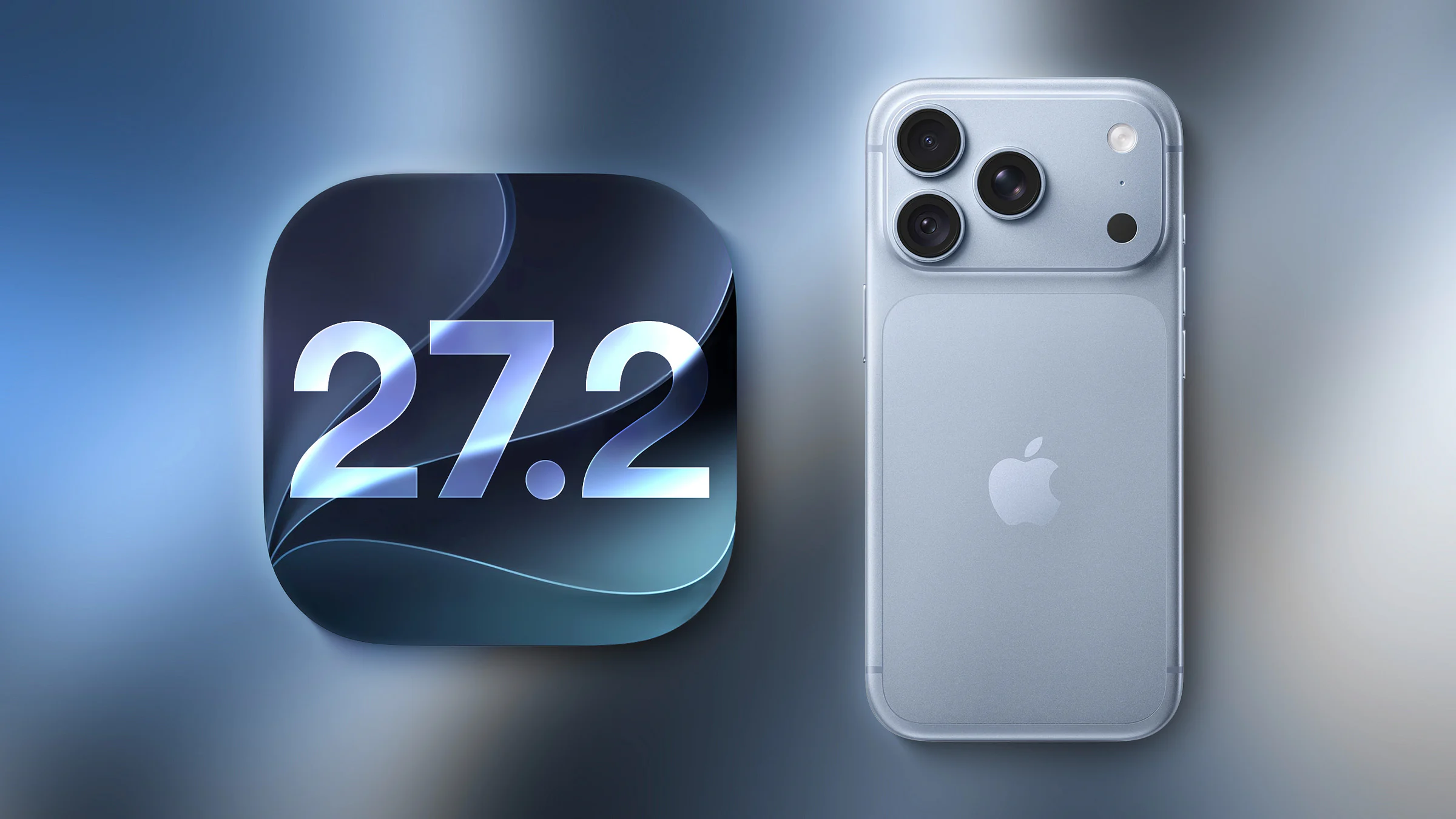 苹果发布 iOS 27.2 和 macOS Golden Gate 27.2 的首个公开测试版